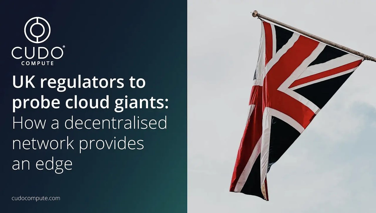 UK regulators to probe cloud giants: How a decentralised network provides an edge cover photo