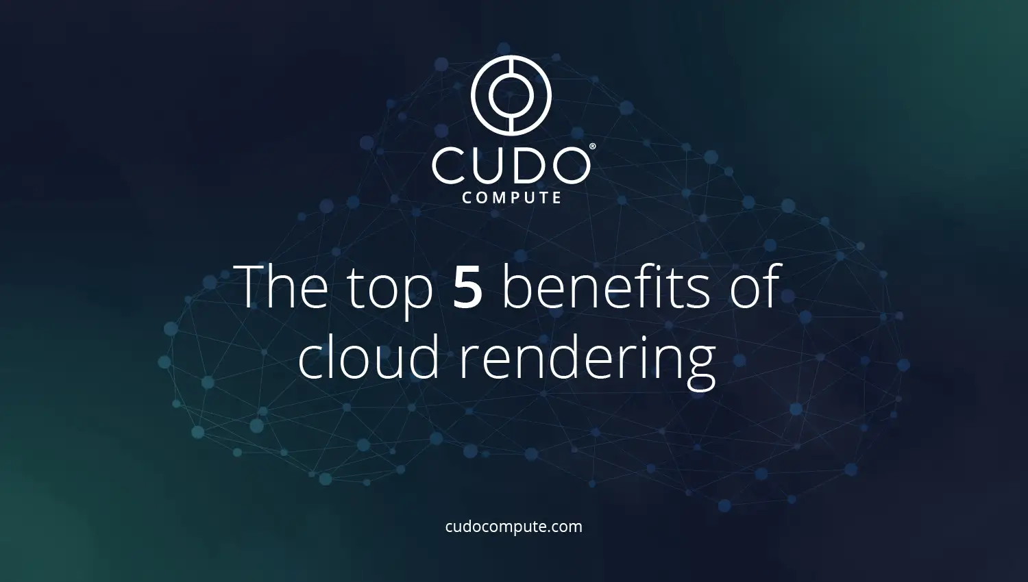 The top 5 benefits of cloud rendering cover photo