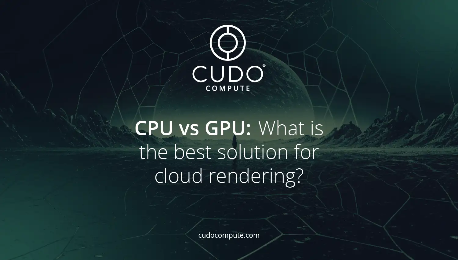CPU vs. GPU: What is the best solution for cloud rendering? cover photo