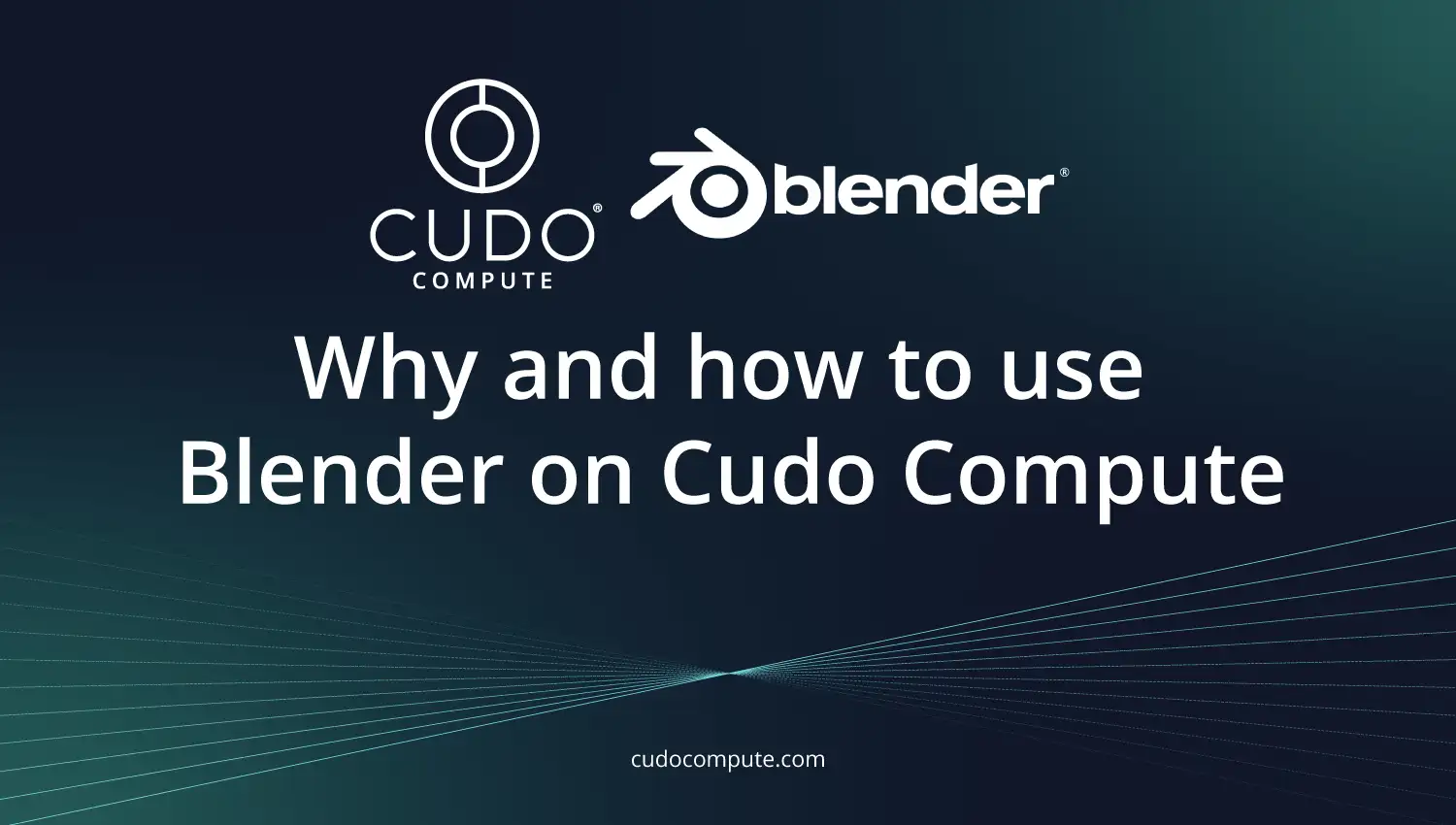 Why and how to use Blender on Cudo Compute cover photo