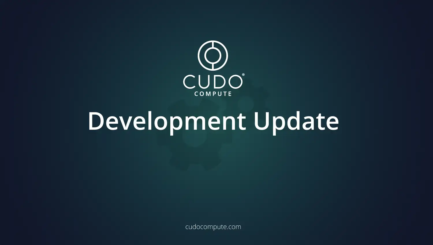 Cudo Compute - Development Update - October 2022 cover photo