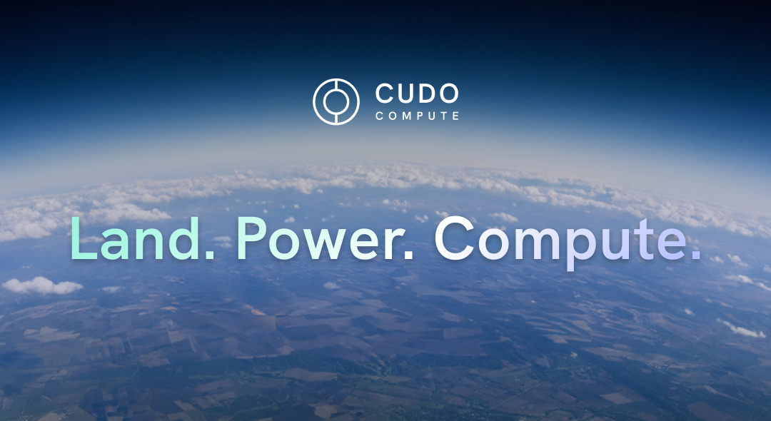 Land. Power. Compute - CUDO Compute
